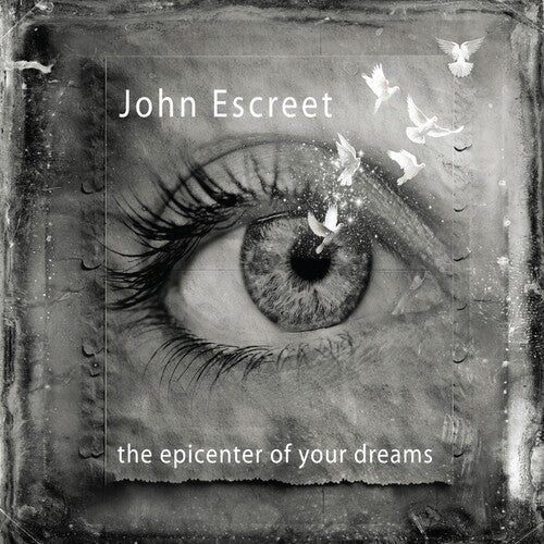John Escreet: Epicenter Of Your Dreams - VINYL