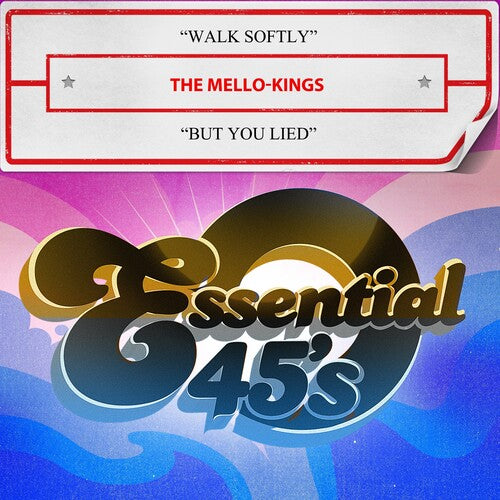 The Mello-Kings: Walk Softly / But You Lied (Digital 45) - CD