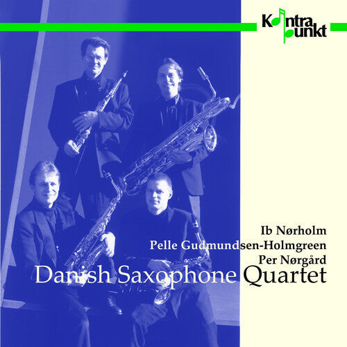 Danish Saxophone Quartet: Contemporary Works For Saxopho - COMPACT DISCS