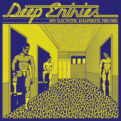 Various Artists: Deep Entries: Gay Electronic Excursions 1979-1985 (Various Artists) { Record }