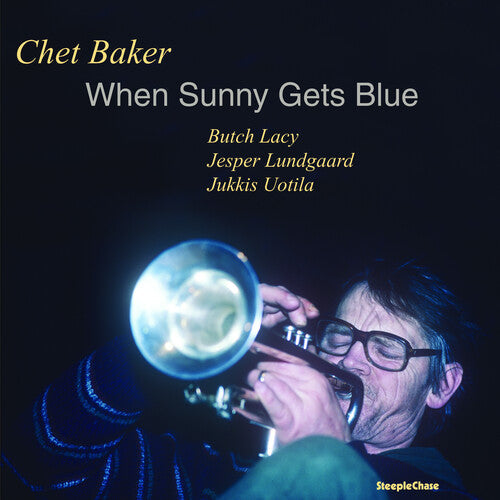 Chet Baker: When Sunny Gets Blue - VINYL