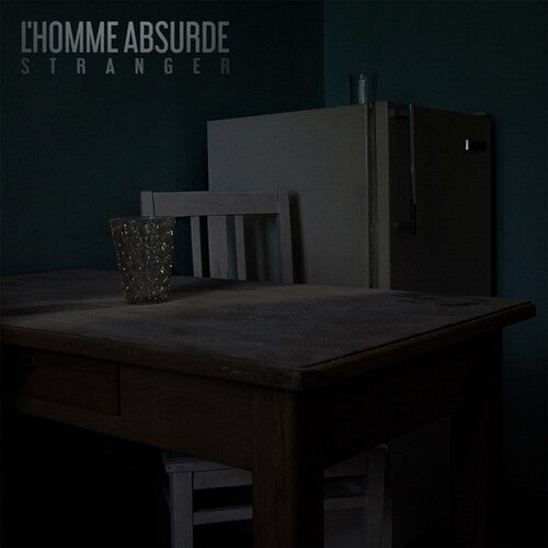 L'Homme Absurde: Stranger - CD