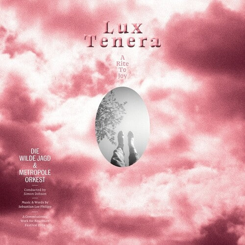 Die Wilde Jagd & Metropole Orkest: Lux Tenera: A Rite To Joy - COMPACT DISCS