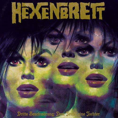 Hexenbrett- Dritte Beschworung: Dem Teufel Eine Tochter ( LP )
