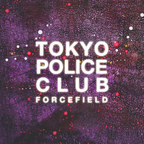 Tokyo Police Club- Forcefield (Opaque Lemon Vinyl) ( LP )