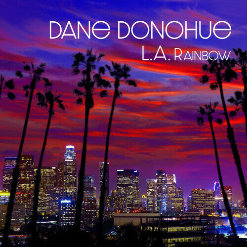 Dane Donohue- L.A. Rainbow ( LP )