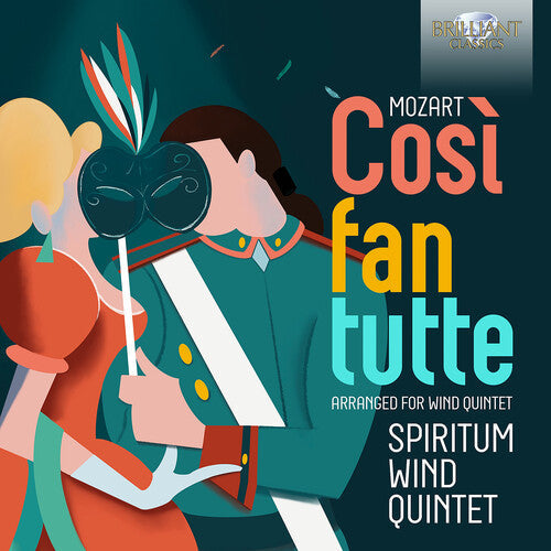 Spiritum Wind Quintet: Mozart: Cosi fan tutte, arranged for Wind Quintet - COMPACT DISCS