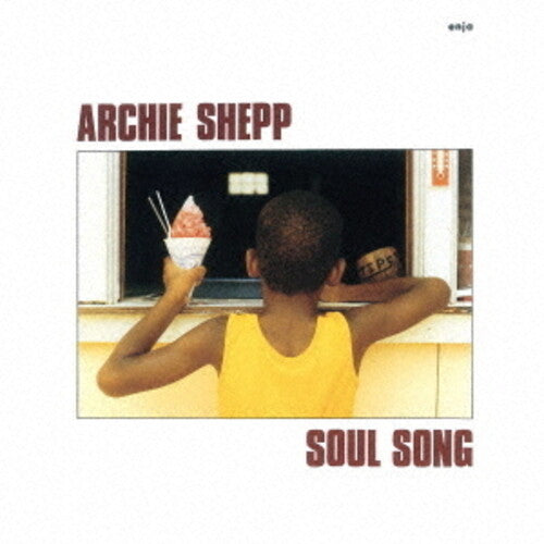 Archie Shepp: Soul Song - CD
