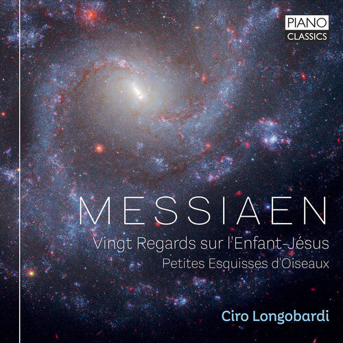 Ciro Longobardi: Messiaen: Vingt Regards sur l'Enfant-Jesus; Petites Esquisses d'Oiseaux - COMPACT DISCS