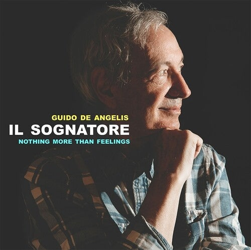 Guido de Angelis: Il Sognatore: Nothing More Than Feelings - VINYL