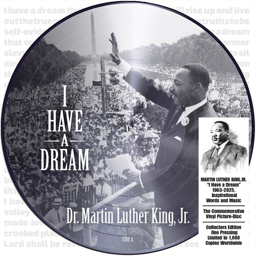 Martin Luther King Jr- I Have a Dream 1963-2025, Inspirational Words and Music (Pic Disc) ( LP )