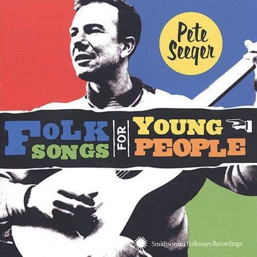Pete Seeger: Folk Songs for Young People - COMPACT DISCS