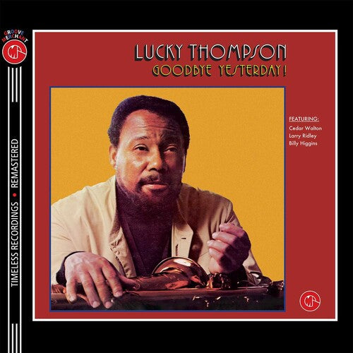 Lucky Thompson: Goodbye Yesterday! - Florescent Yellow Vinyl 160gm - VINYL