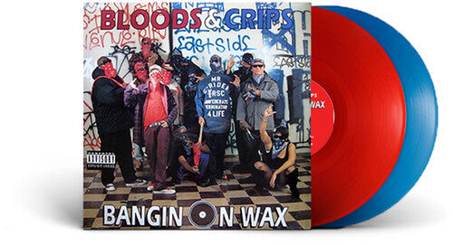 Bloods & Crips- Bangin On Wax ( LP )