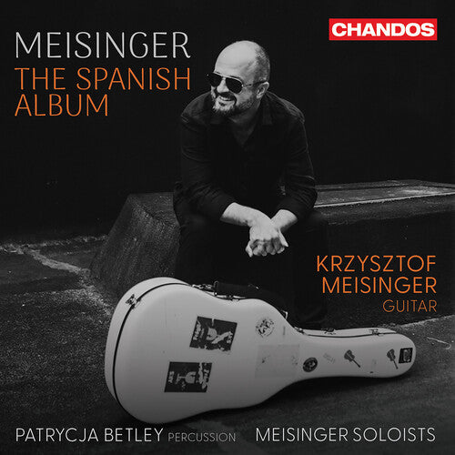 Krzysztof Meisinger: Meisinger - The Spanish Album - COMPACT DISCS