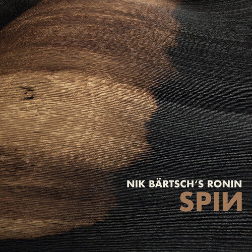 Nik Ronin Baertschs: Bartsch: Spin - VINYL