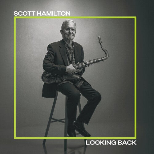 Scott Hamilton: Looking Back - VINYL