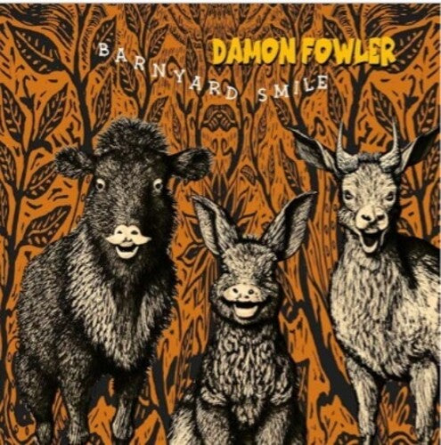 Damon Fowler: Barnyard Smile { Record }