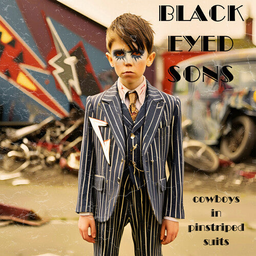 Black Eyed Sons- Cowboys In Pinstriped Suits ( LP )