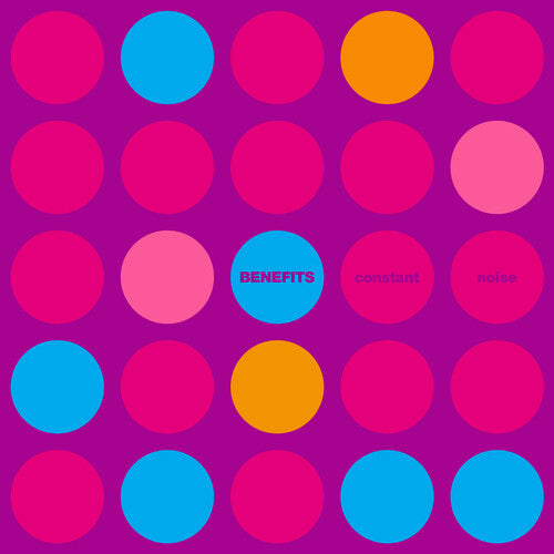 Benefits: Constant Noise - Orange { Record }