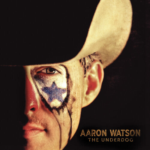 Aaron Watson: The Underdog { Record }