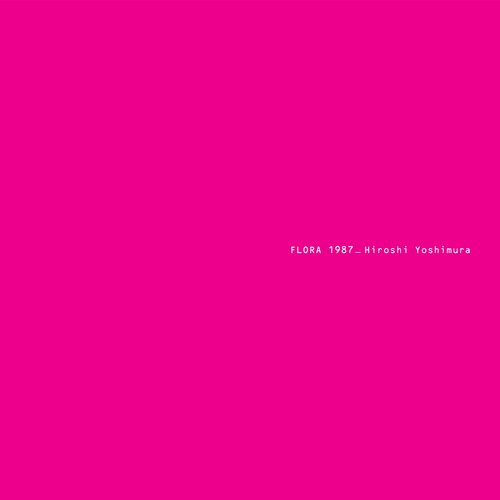 Hiroshi Yoshimura- Flora ( LP )