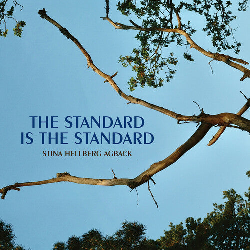 Stina Hellberg Agback: The Standard is The Standard - CD