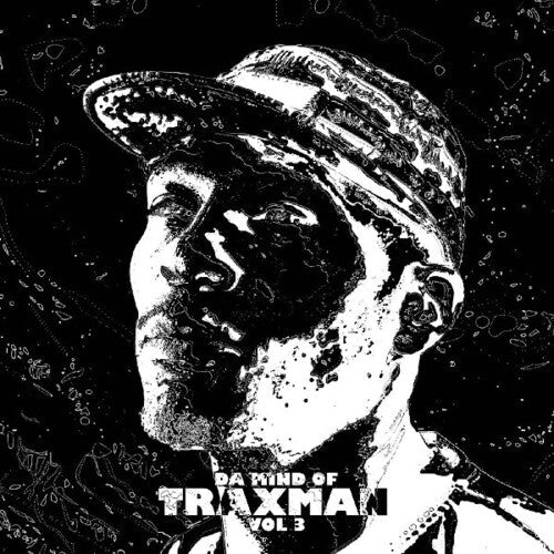 Traxman: Da Mind Of Traxman 3 { Record }