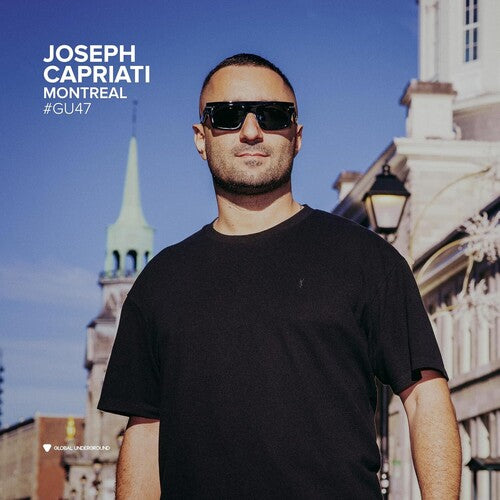 Joseph Capriati: Global Underground #47: Joseph Capriati - Montreal { Record }