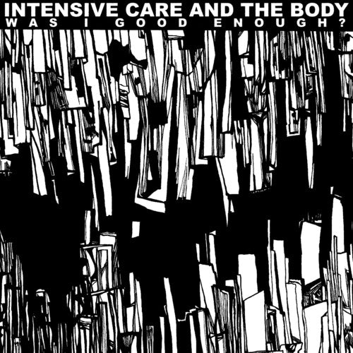 Intensive Care: Was I Good Enough? - VINYL