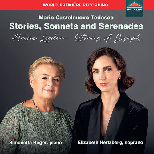 Elizabeth Hertzberg: Mario Castelnuovo-Tedesco: Stories, Sonnets & Serenades - Heine Lieder; Stories of Joseph - COMPACT DISCS