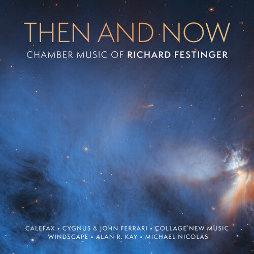 Calefax: Then & Now - Chamber Music of Richard Festinger - COMPACT DISCS
