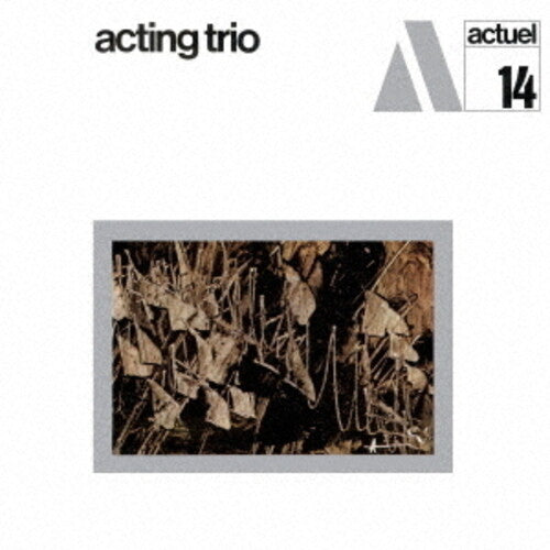 Acting Trio: Acting Trio - CD