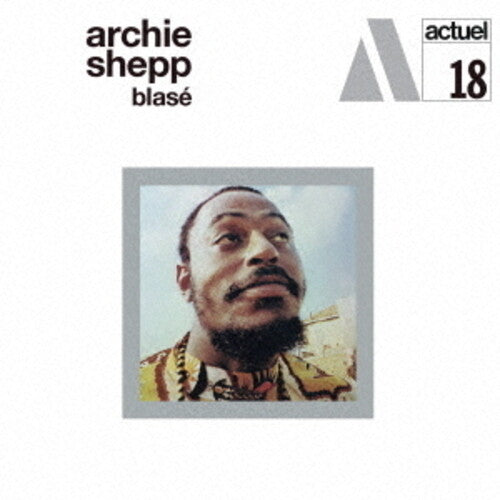 Archie Shepp: Blase - CD