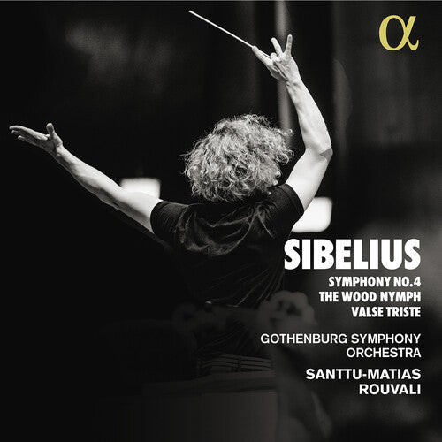 Santtu-Matias Rouvali: Symphony No. 4 the Wood Nymph Valse Triste - COMPACT DISCS