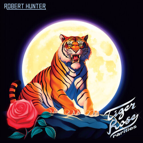 Robert Hunter (Grateful Dead)- Tiger Rose Rarities -RSD25 ( LP )