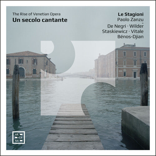 Paolo Zanzu: Un Secolo Cantante - the Rise of Venetian Opera - COMPACT DISCS