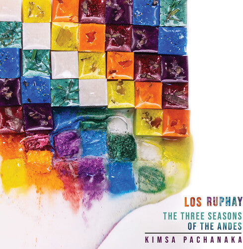 Los Ruphay: Three Seasons of the Andes - Kimsa Pachanaka - COMPACT DISCS
