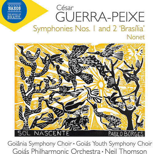 Goiana Symphony Choir: Guerra-Peixe: Symphonies Nos. 1 & 2, "Brasilia" & Nonet - COMPACT DISCS