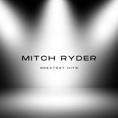 Mitch Ryder: Mitch Ryder's Greatest Hits - CD