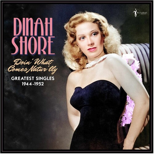 Dinah Shore: Doin' What Comes Natur'lly - VINYL