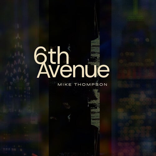 Mike Thompson: 6th Avenue - CD