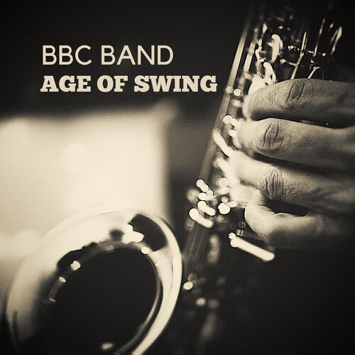 BBC Band: BBC Band - Age of Swing Vol. 1 - CD
