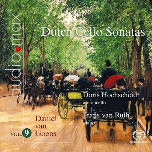 Doris Hochscheid: Dutch Cello Sonatas, Vol. 9 - Van Goens - SUPER-AUDIO CD