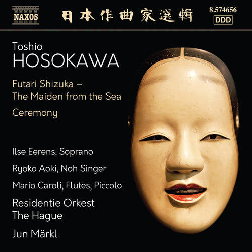 Mario Caroli: Hosokawa: Futari Shizuka (The Maiden from the Sea) & Ceremony - COMPACT DISCS