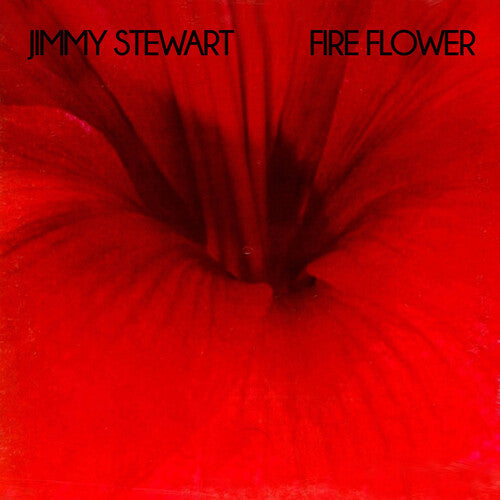 Jimmy Stewart: Fire Flower - CD