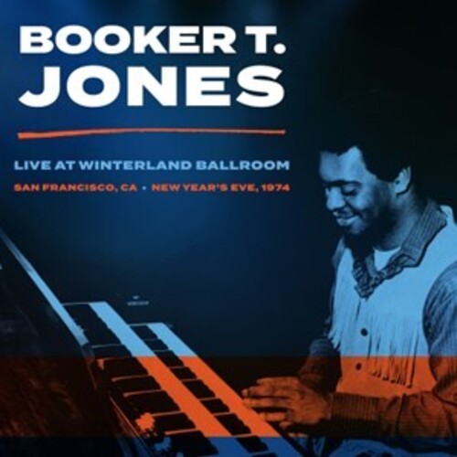 Booker Jones T: Winterland Ballroom, San Francisco Ca, New Year's Eve 1974 - Clear Green Vinyl - VINYL