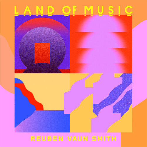 Ruben Vaun Smith: Land Of Music { Record }