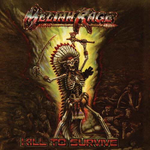 Meliah Rage: Kill To Survive - CD
