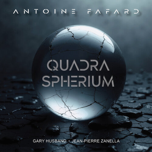 Antoine Fafard: Quadra Spherium - CD